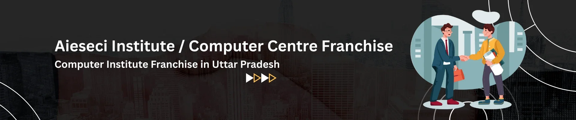 #1. Own a Successful Computer Institute Franchise in Uttar Pradesh Computer Institute Franchise in Uttar Pradesh